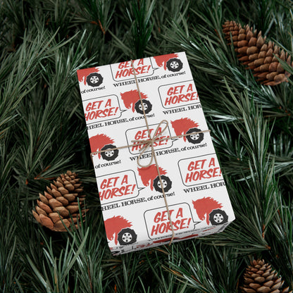 Get a Horse...Wheel Horse of Course! Wrapping Paper